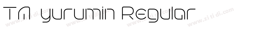 TA-yurumin Regular字体转换
